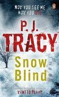 Snow Blind - P. J. Tracy