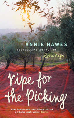 Ripe for the Picking - Annie Hawes