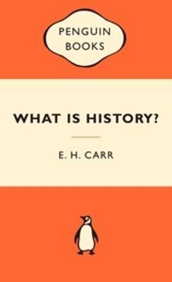 What is History? - Edward Hallett Carr