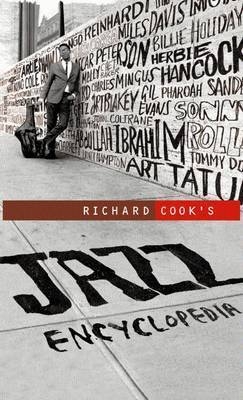 Richard Cook's Jazz Encyclopedia - Richard Cook