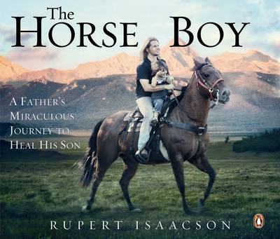 The Horse Boy - Rupert Isaacson