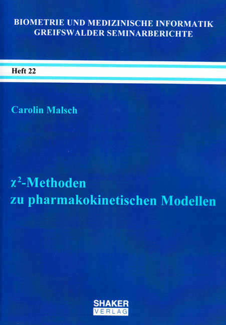 X2-Methoden zu pharmakokinetischen Modellen - Carolin Malsch