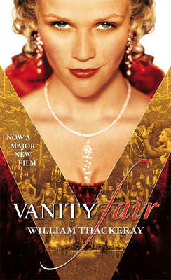 Vanity Fair - William Makepeace Thackeray