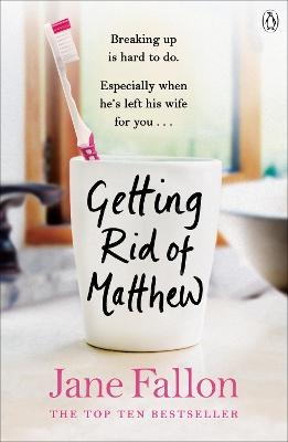 Getting Rid of Matthew - Jane Fallon