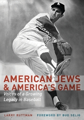 American Jews and America's Game - Larry Ruttman