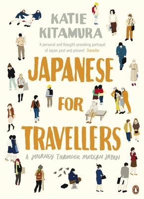 Japanese for Travellers - Katie M. Kitamura