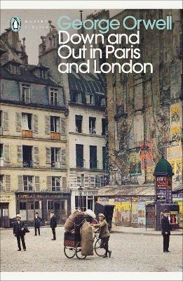 Down and Out in Paris and London - George Orwell