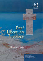 Deaf Liberation Theology -  Hannah Lewis