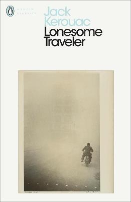 Lonesome Traveler - Jack Kerouac