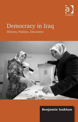 Democracy in Iraq -  Benjamin Isakhan