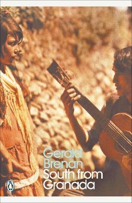 South From Granada - Gerald Brenan