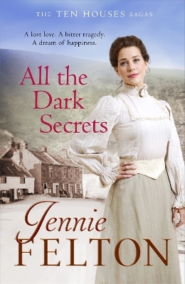 All The Dark Secrets - Jennie Felton