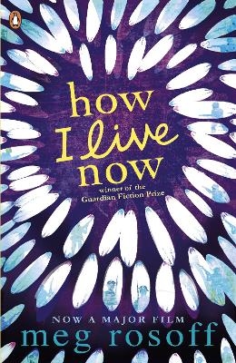 How I Live Now - Meg Rosoff