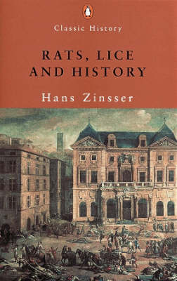 Rats, Lice and History - Hans Zinsser