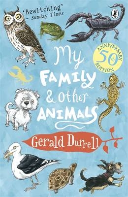 My Family and Other Animals - Gerald Durrell