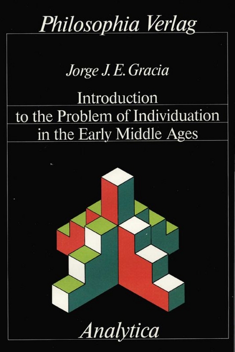 Introduction to the Problem of Individuation in the Early Middle Ages - Jorge J Gracia