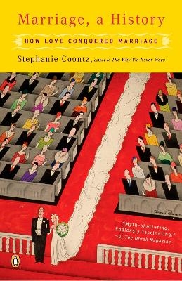 Marriage, a History - Stephanie Coontz