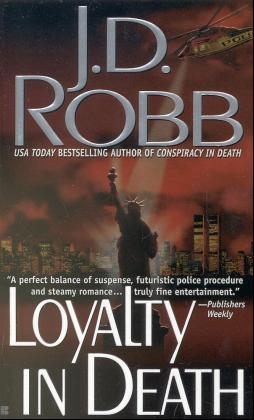 Loyalty in Death -  J. D. Robb