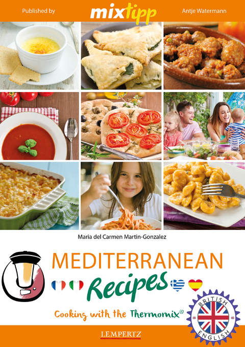 MIXtipp Mediterranean Recipes (british english) - Maria Carmen del Martin-Gonzales