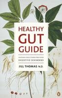 The Healthy Gut Guide - Jill Thomas