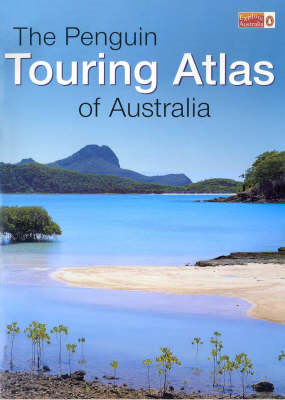 The Penguin Touring Atlas of Australia 2003