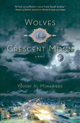 Wolves of the Crescent Moon - Yousef Al-Mohaimeed