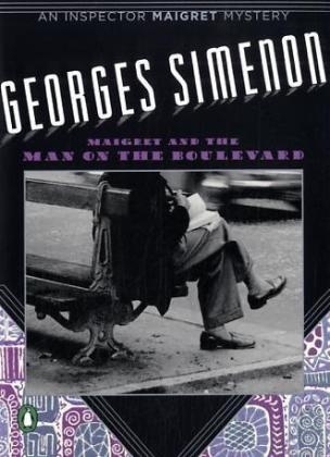 Maigret and the Man on the Boulevard - Georges Simenon