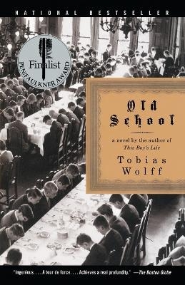 Old School - Tobias Wolff