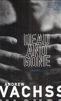 Dead and Gone - Andrew H. Vachss