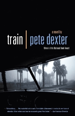 Train - Pete Dexter