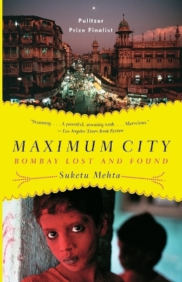 Maximum City - Suketu Mehta