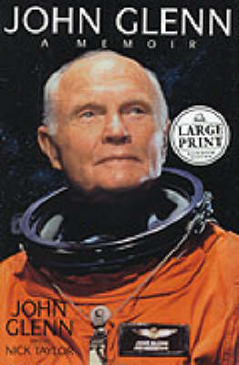 John Glenn: a Memoir - John Glenn, Nick Taylor