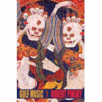 Gulf Music - Robert Pinsky