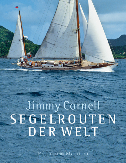 Segelrouten der Welt - Jimmy Cornell