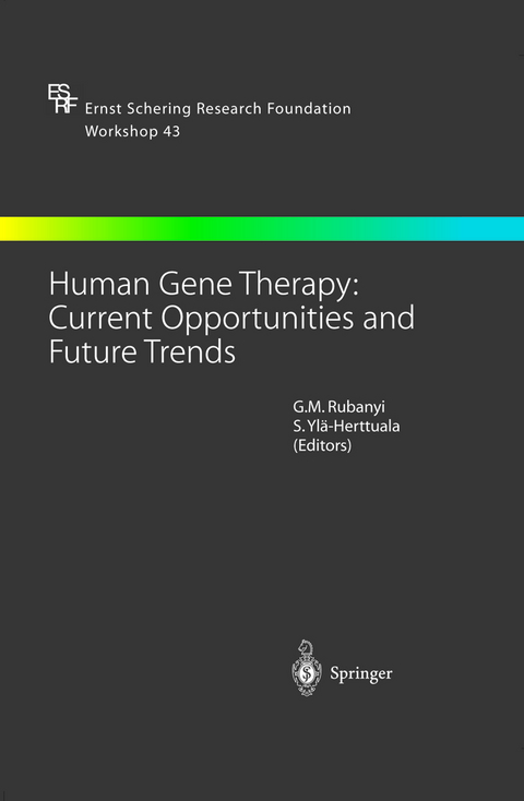 Human Gene Therapy: Current Opportunities and Future Trends - 