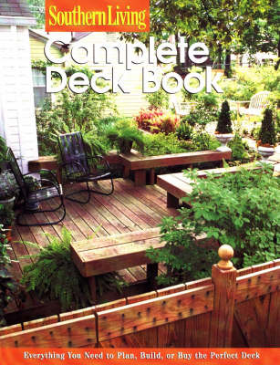 Southern Living Complete Deck Book - 