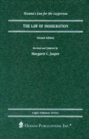 The Law of Immigration - Margaret C. Jasper