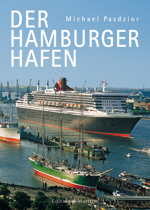 Der Hamburger Hafen - Michael Pasdzior