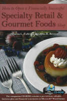 How to Open a Financially Successful Specialty Retail & Gourmet Foods Shop - Sharon L Fullen, Douglas R Brown