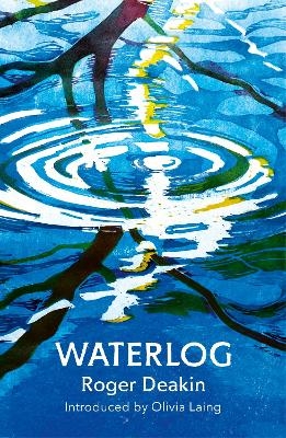 Waterlog - Roger Deakin