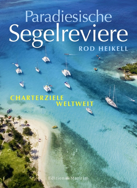 Paradiesische Segelreviere