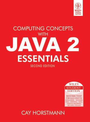 Computing Concepts with Java 2 Essentials - Cay Horstmann