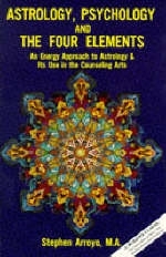 Astrology, Psychology, and the Four Elements - Stephen Arroyo