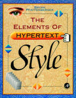 The Elements of Hypertext Style - Bryan Pfaffenberger