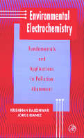 Environmental Electrochemistry - Krishnan Rajeshwar, Jorge G. Ibanez