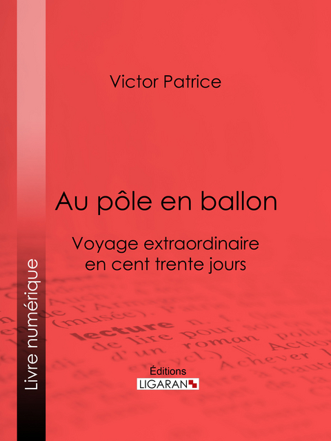 Au pôle en ballon - Victor Patrice