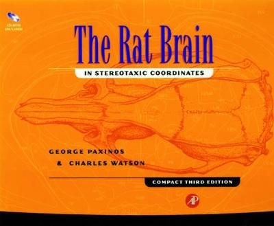 The Rat Brain in Stereotaxic Coordinates - George Paxinos, Charles Watson