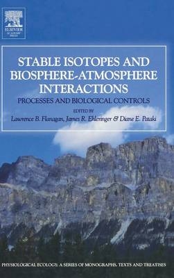 Stable Isotopes and Biosphere - Atmosphere Interactions - 