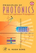 Principles of Photonics - G. Hugh Song