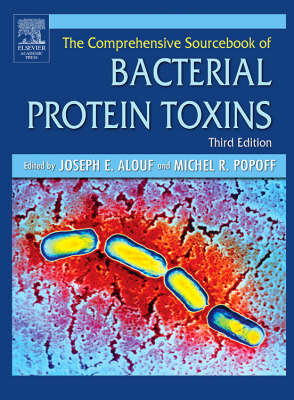 The Comprehensive Sourcebook of Bacterial Protein Toxins - Joseph E. Alouf, Daniel Ladant, Michel R. Popoff